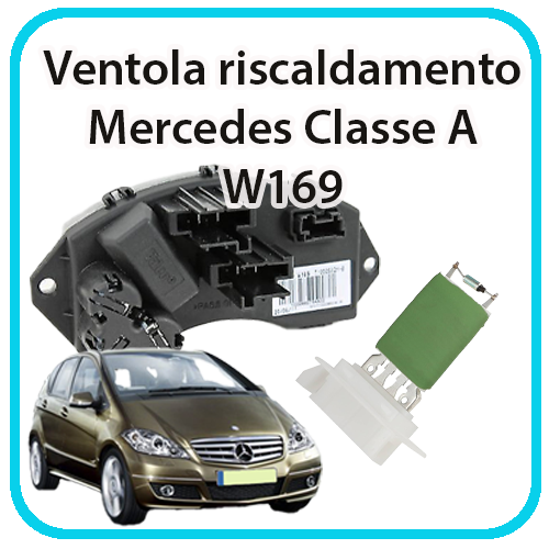 Automatic and manual heating fan Mercedes Classe A W169 Automatic and manual heating fan Mercedes Classe A W169